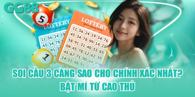 Soi cầu 3 càng